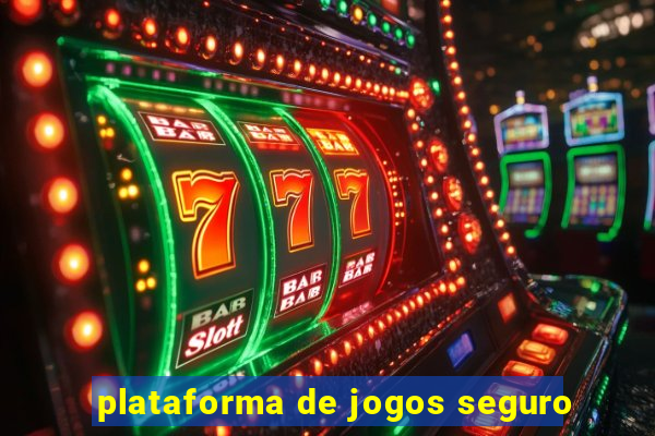 plataforma de jogos seguro